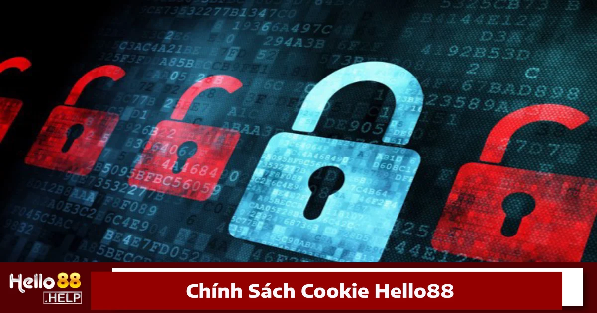 Cách Kiểm Soát & Tắt Cookie Khi Dùng Hello88