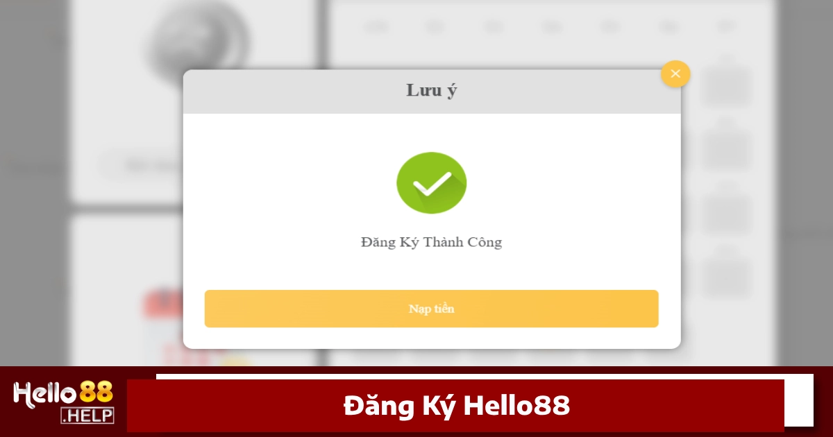 Đăng Ký Hello88 – Hướng Dẫn Chi Tiết Từ A Đến Z Cho Newbie 2 Hướng dẫn đăng ký Hello88 trong 3 bước đơn giản