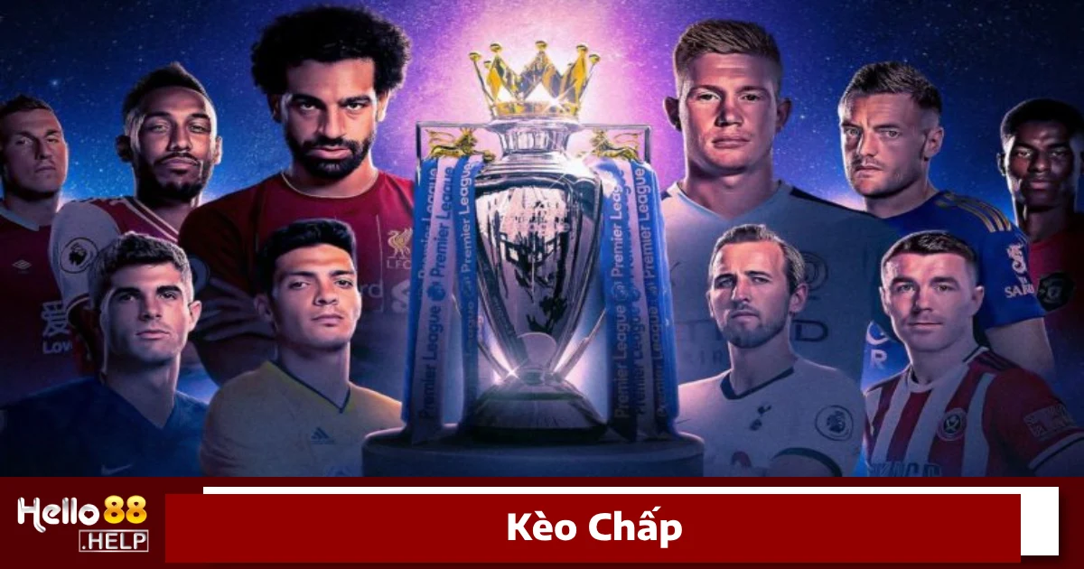 Kèo Chấp Là Gì? Hướng Dẫn Đọc Kèo Chuẩn Xác Trên Hello88 5 Các loại kèo chấp phổ biến tại Hello88
