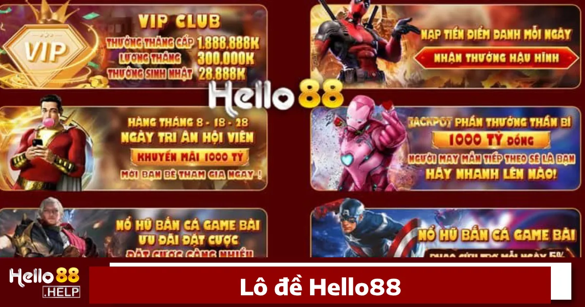 Ưu đãi đặc biệt khi chơi Lô đề Hello88