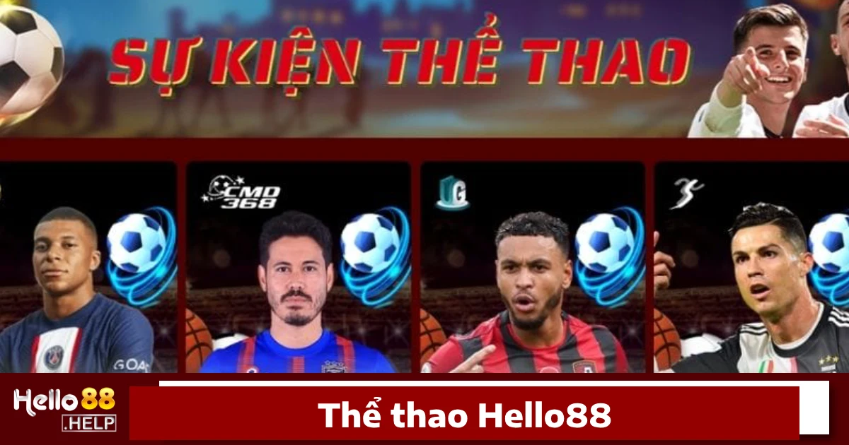 Vì sao bạn nên tham gia cá cược thể thao Hello88?