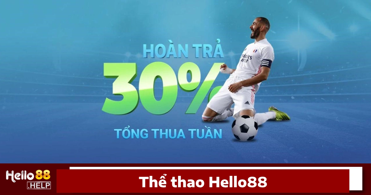 Ưu đãi hấp dẫn khi tham gia Thể thao Hello88